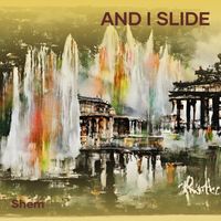 Shem - And I slide