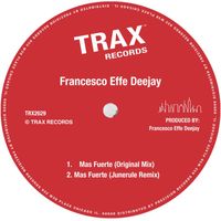 Francesco Effe DeeJay - Mas Fuerte
