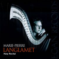 Marie-Pierre Langlamet - Harp Recital