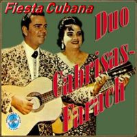 Duo Cabrisas-Farach - Fiesta Cubana