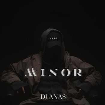 DJ ANAS - Minor