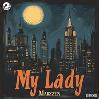 Marzzen - My Lady