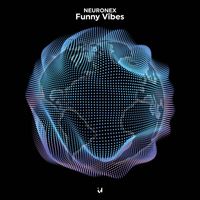 Neuronex - Funny Vibes