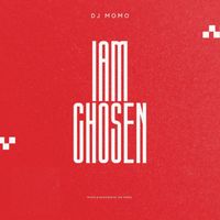 DJ Momo - I am chosen