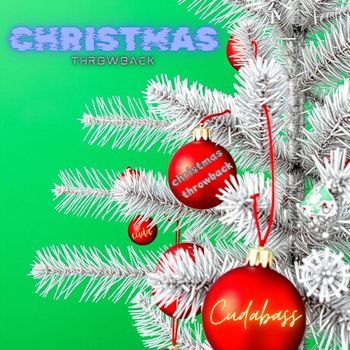 Cudabass - Christmas Throwback