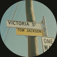 Tom Jackson - VICTORIA STREET