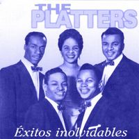 The Platters - Éxitos Inolvidables, The Platters