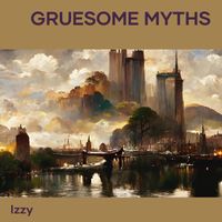 Izzy - Gruesome Myths