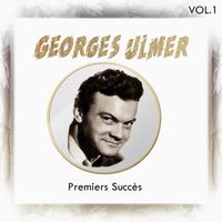 Georges Ulmer - Premiers succès, Vol. 1