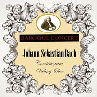 English Chamber Orchestra - Baroque Concert, Johann Sebastian Bach, Concierto para Violín y Oboe
