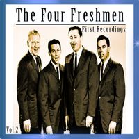 The Four Freshmen - The Four Freshmen - First Recordings, Vol. 2
