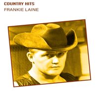 Frankie Laine - Country Hits, Frankie Laine