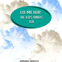 The Hollies - Lo Mejor de los años 60
