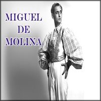 Miguel de Molina - Miguel de Molina