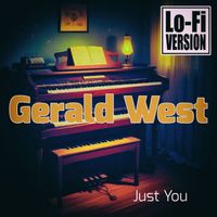 Gerald West - Just You