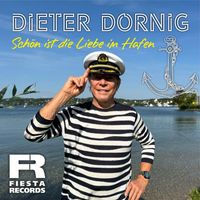 Dieter Dornig - Schön ist die Liebe im Hafen