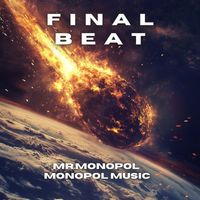 Mr.monopol - Final Beat