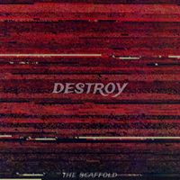 the scaffold - Destroy (Explicit)