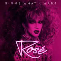 Rosé - Gimme What I Want