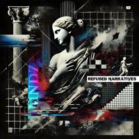 MENDEZ - Refused Narratives