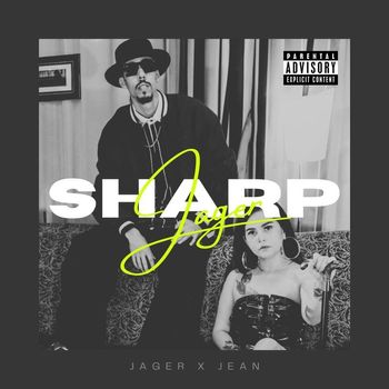 Jager - Sharp (Explicit)