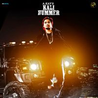 A Kay - Kali Hummer