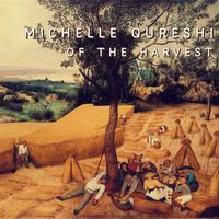 Michelle Qureshi - Of The Harvest