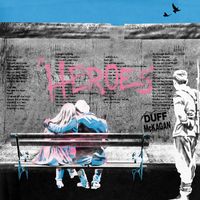 Duff McKagan - Heroes / True To The Death Rock N’ Roll Ballad