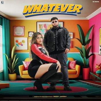 Deep Jandu - Whatever