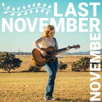 Tiffany Grace - Last November