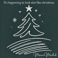Miriam Modest - It's Beginning To Look Alot Like Christmas