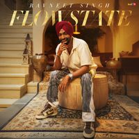 Ravneet Singh - Flowstate (Explicit)