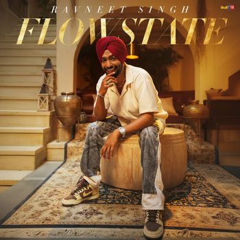 Ravneet Singh - Flowstate (Explicit)