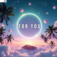Lagoon - For You