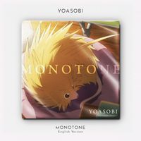 YOASOBI - Monotone