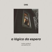 DRE - a lógica da espera