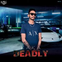 Kaka - Deadly