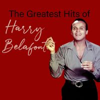 Harry Belafonte - The Greatest Hits of Harry Belafonte