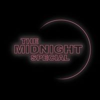 The Midnight Special - The Midnight Special
