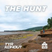 Tyr Kohout - The Hunt