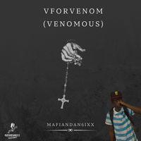 Mafiandan6ixx - VForVenom ( Venomous ) (Explicit)