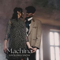 Machina - Królowa snów