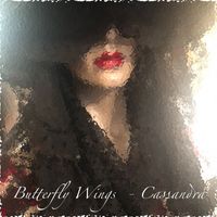 Cassandra - Butterfly Wings