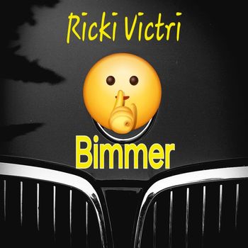 Ricki Victri - Bimmer