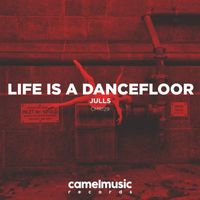 Julls - Life Is a Dancefloor