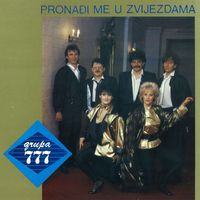 Grupa 777 - Pronađi Me U Zvijezdama