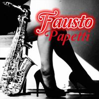 Fausto Papetti - Fausto Papetti