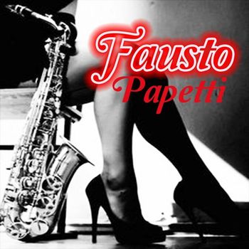 Fausto Papetti - Fausto Papetti