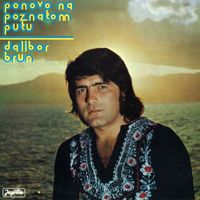 Dalibor Brun - Ponovo Na Poznatom Putu