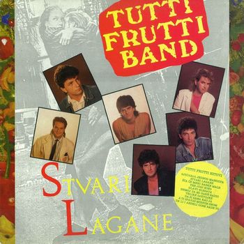 Tutti Frutti - Stvari Lagane